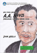 A.A. Navis Pengarang yang Tak Senang Diam